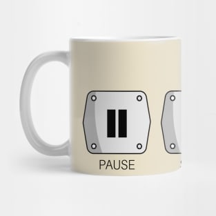 Pause. Stop. Play! Mug